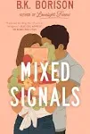 Mixed Signals [Book]