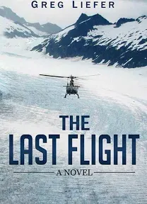 The Last Flight : A Novel