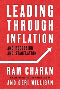 Leading Through Inflation: And Recession and Stagflation