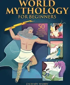 Zachary Hamby World Mythology for Beginners (Paperback) (UK IMPORT)