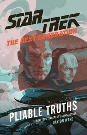 Pliable Truths: Star Trek: The Next Generation