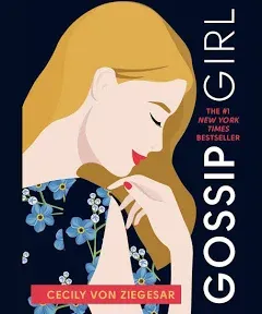 Gossip Girl: A Novel by Cecily Von Ziegesar [eBook]