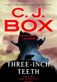 Three-Inch Teeth: Joe Pickett, Book 24