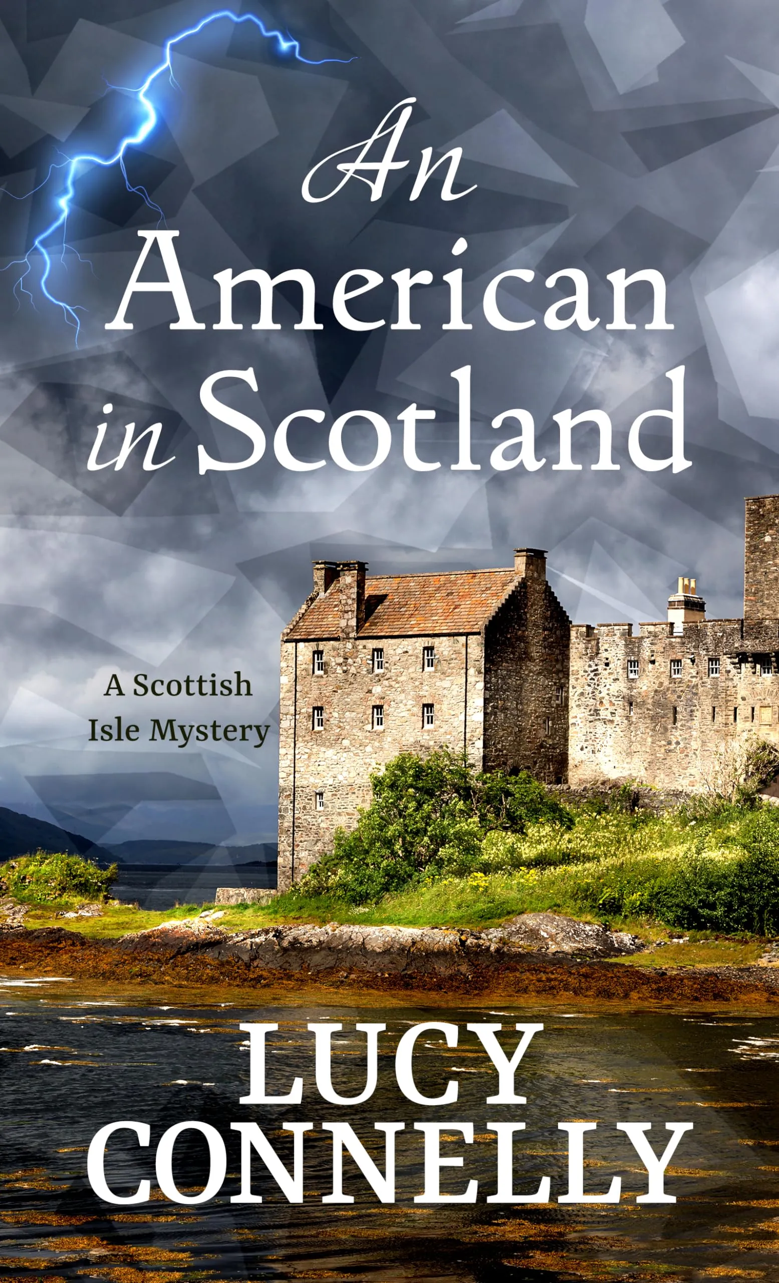 An American in Scotland (A Scottish Isle Mystery, 1)