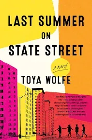 Last Summer on State Street Wolfe, Toya