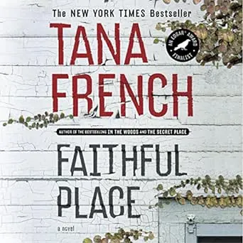 Faithful Place: A Novel