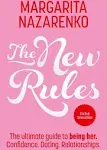 The New Rules: The Ultimate Guide to Being Her by Margarita Nazarenko Paperback 