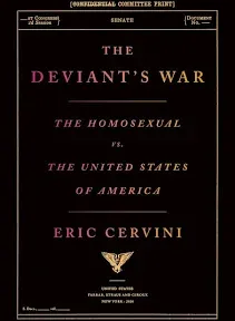 The Deviant's War: The Homosexual Vs. the United States of America