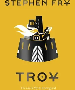 Troy: The Greek Myths Reimagined