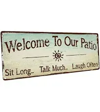 Welcome to Our Patio 6 in. x 16 Metal Sign, Indoor and 6&#034; x 16&#034;, neutral 