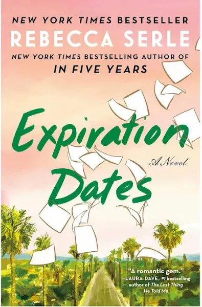 Expiration Dates: A Novel