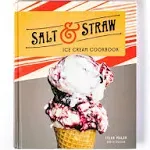 Salt & Straw Ice Cream Cookbook [Book]