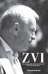 Zvi: The Miraculous Story of Triumph Over the Holocaust by Elwood McQuaid: New