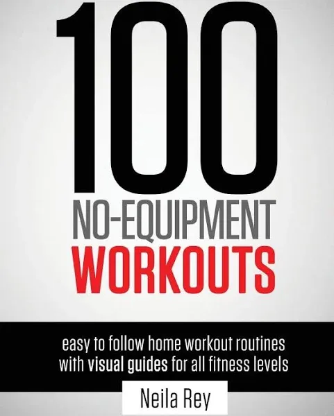 100 No-equipment Workouts