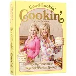 Good Lookin' Cookin': A Year of Meals - A Lifetime of Family, Friends, and Food [A Cookbook] [Book]