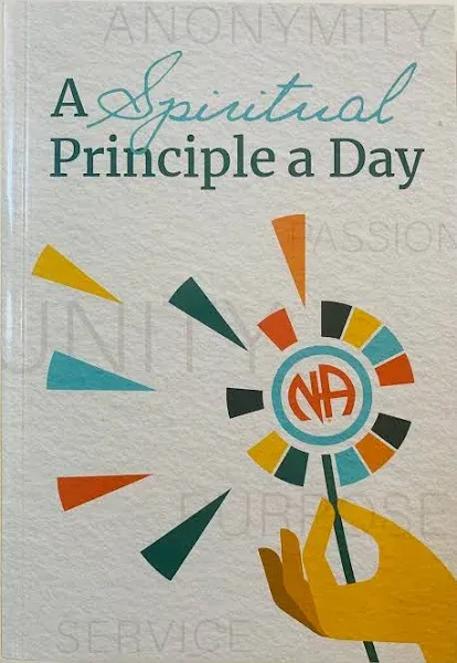 Spiritual Principle a Day Narcotics Anonymous - Narcotics Anonymous