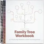 Family Tree Workbook: 30+ Step-by-Step Worksheets to Build Your Family History [Book]