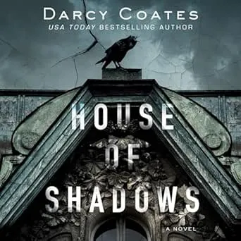 House of Shadows: Ghosts and Shadows, Book 1