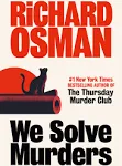 We Solve Murders Paperback - 2024 by Richard Osman