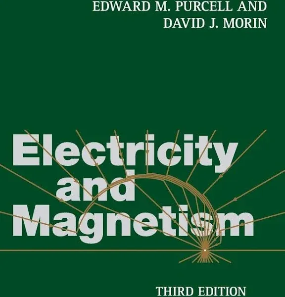 Electricity and Magnetism: Edward M. Purcell: 9781107014022