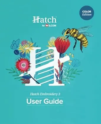 Hatch Embroidery 3 User Guide: Color Edition