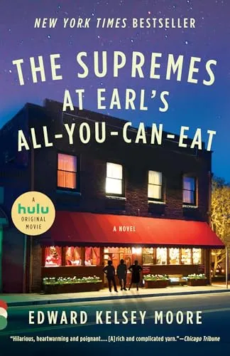 The Supremes at Earl&#039;s All-You-Can-Ea<wbr/>t -- Edward Kelsey Moore - Paperback