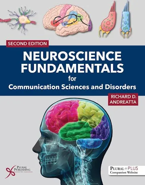 Neuroscience Fundamentals for Communication Sciences and Disorders