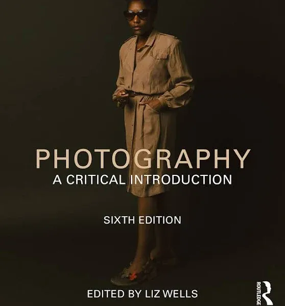 Photography: A Critical Introduction