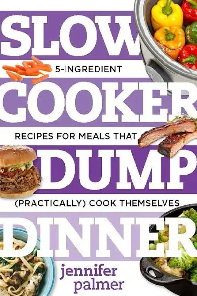 Slow Cooker Dump Dinners