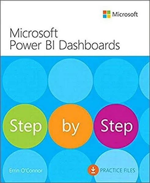 Microsoft Power Bi Dashboards Step by Step, O&#039;Connor 9781509308033 New..