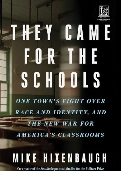 They Came for the Schools: One Town&#039;s Fight Over Race and Identity, and the New