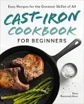 Cast-Iron Cookbook for Beginners: Easy Recipes for the Greatest Skillet of All [Book]