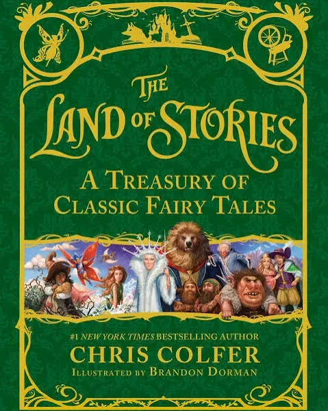 The Land of Stories: A Treasury of Classic Fairy Tales