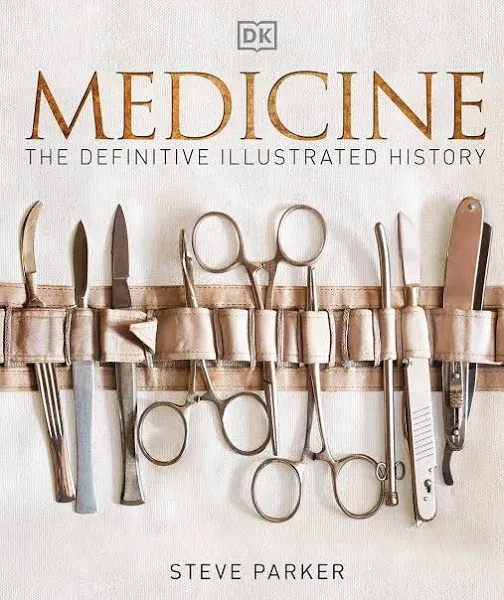 Medicine (Hardback) DK Definitive Visual Histories