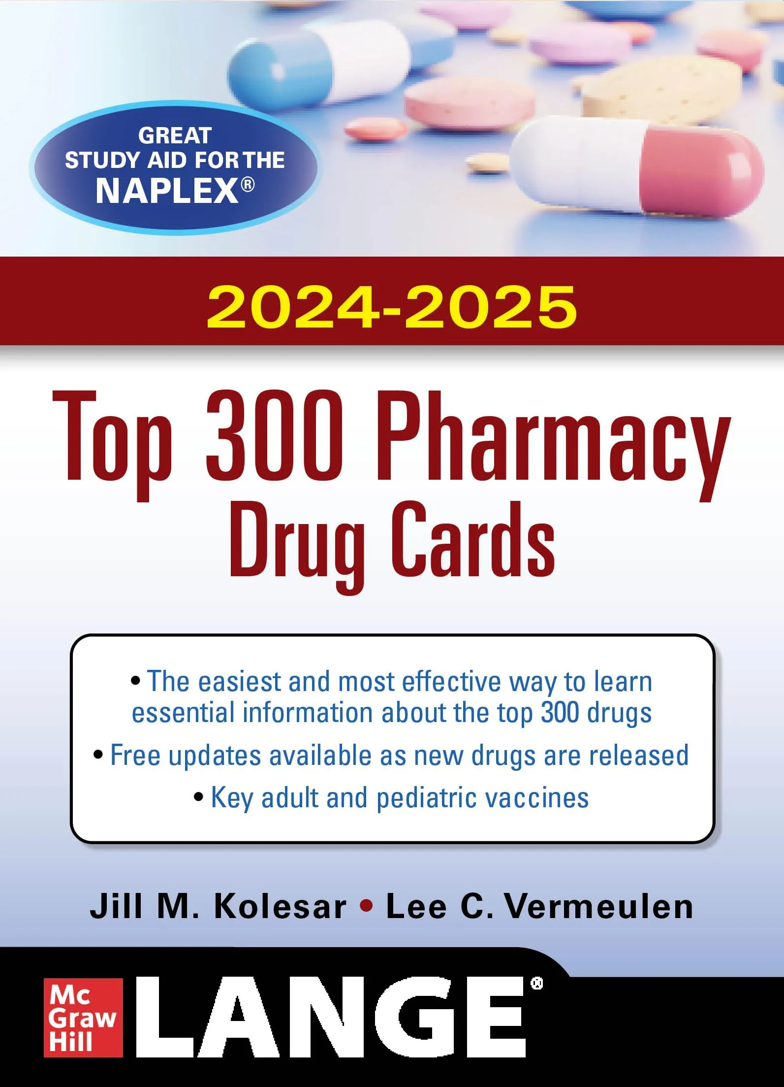 McGraw Hill's 2024/2025 Top 300 Pharmacy Drug Cards [Book]