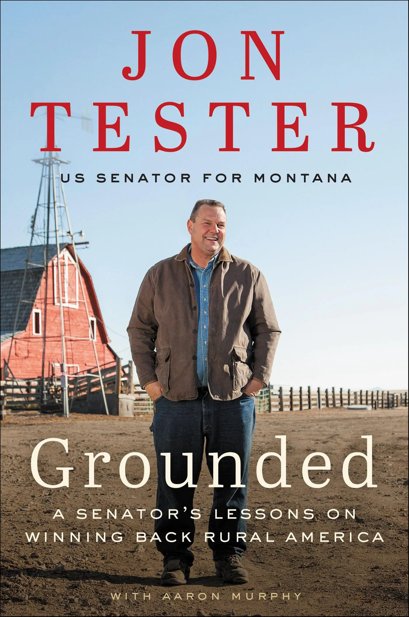 Grounded: A Senator's Lessons on Winning Back Rural America [Book]