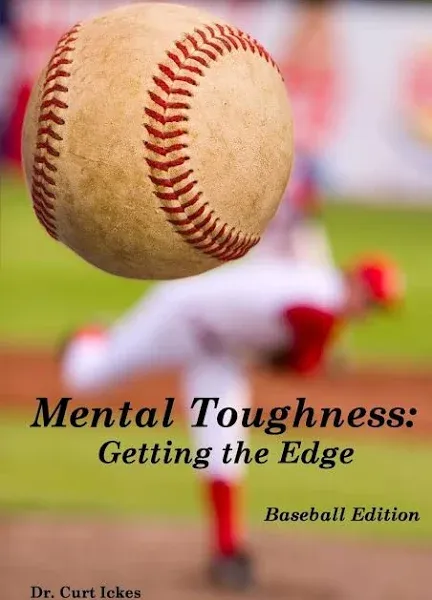 Mental Toughness: Baseball Edition