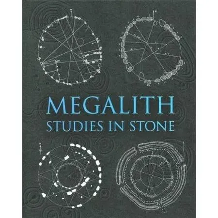 Megalith: Studies in Stone (Wooden Books Compendia)