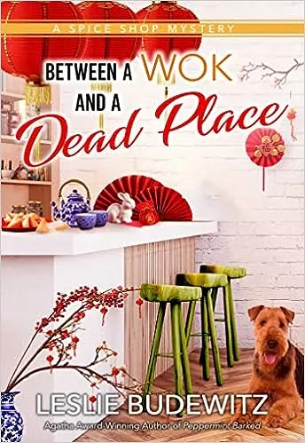 Between a Wok and a Dead Place [Book]