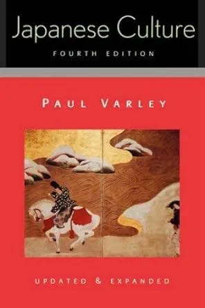 Japanese Culture, 4th Edition (Updated and Expanded) Updated and Exp edition by Varley, H. Paul (2000) Paperback