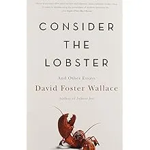 Consider the Lobster and Other Essays