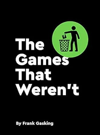 The Games That Weren't