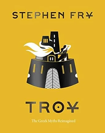 Troy: The Greek Myths Reimagined