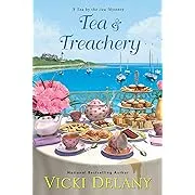 Tea & Treachery (Tea by the Sea Mysteries)Tea & Treachery (Tea by the Sea Mysteries)