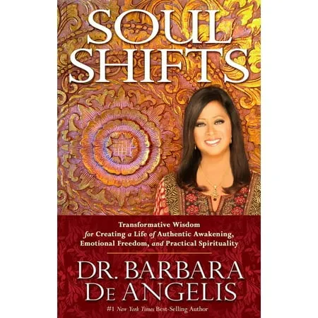 Soul Shifts: Transformative Wisdom for Creating a Life of Authentic Awakening, Emotional Freedom & Practical Spirituality