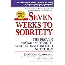 Seven Weeks to Sobriety: The Proven Program to Fight Alcoholism through Nutrition