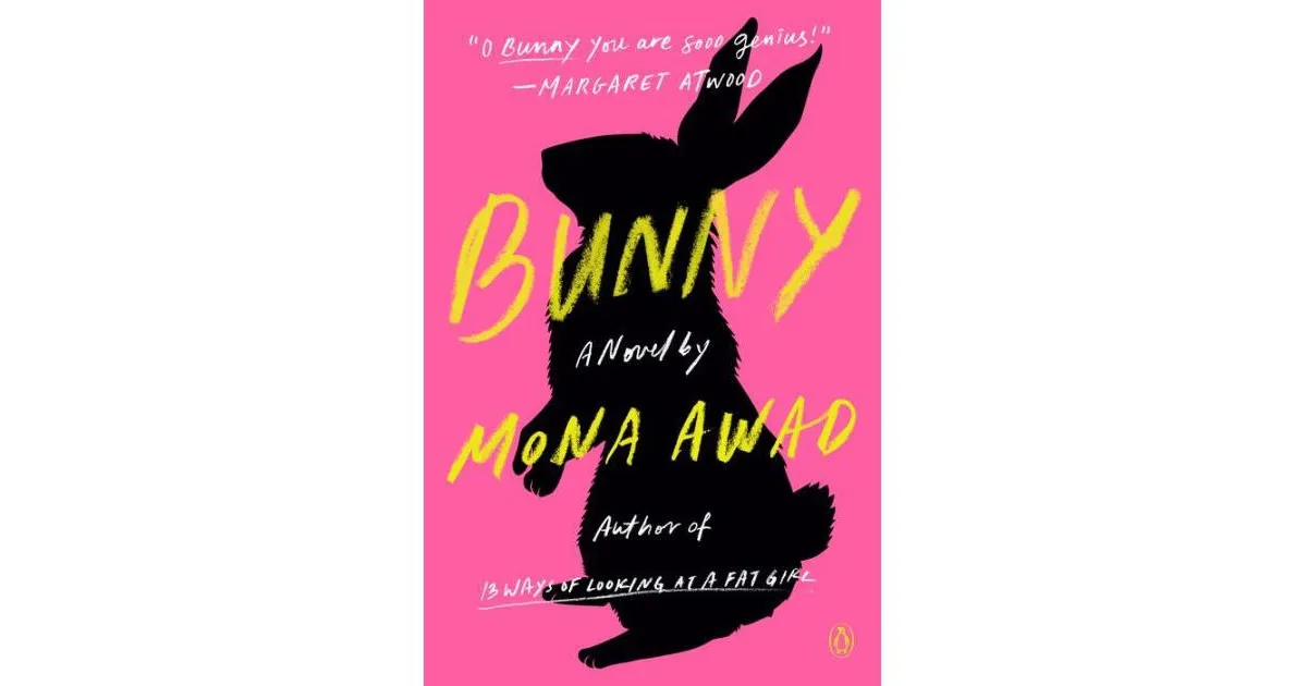 Bunny: A Novel