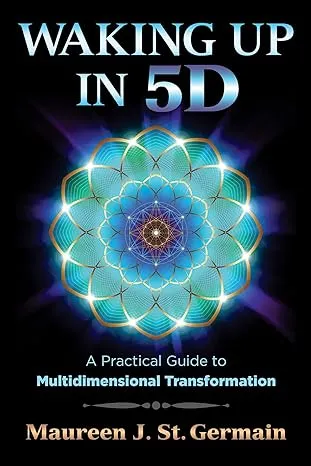 Waking Up in 5D: A Practical Guide to Multidimensional Transformation