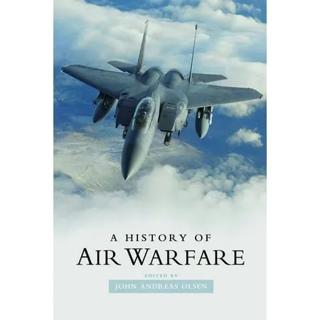 A History of Air Warfare (Hardcover)