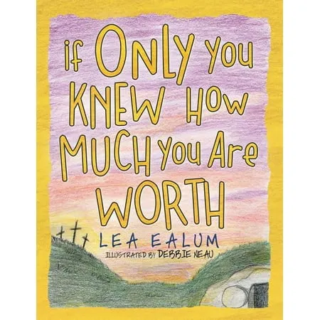 If Only You Knew How Much You Are Worth (Paperback)